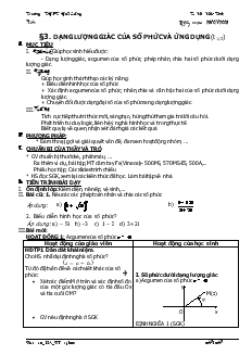 Giáo án lớp 12 môn Đại số - Tiết 3: Dạng lượng giác của số phức và ứng dụng