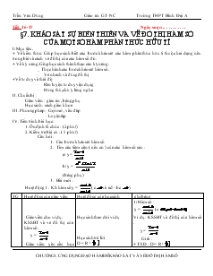 Giáo án lớp 12 môn Giải tích - Tiết 16, 17 - Bài 7: Khảo sát sự biến thiên và vẽ đồ thị hàm số của mộtsố hàm phân thức hữu tỉ
