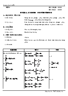 Giáo án Lớp 12 môn Giải tích - Tiết 53 - Bài 2: Bài tập các phương pháp tính tích phân