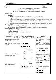 Giáo án lớp 12 môn Giải tích - Tuần 13 - Tiết 32 - Bài 5: Phương trình mũ – phương trình logarit