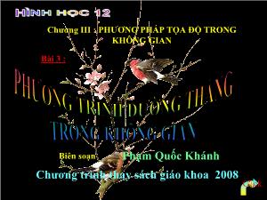 Giáo án lớp 12 môn Hình học - Bài 3: Phương trình đường thẳng trong không gian