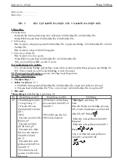 Giáo án lớp 12 môn Hình học - Tiết: 3: Bài tập khôí đa diện lồi và khối đa diện đều