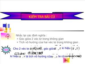 Giáo án lớp 12 môn Hình học - Tiết 31 : Hai đường thẳng vuông góc