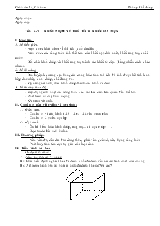 Giáo án lớp 12 môn Hình học - Tiết: 6-7: Khái niệm về thể tích khối đa diện