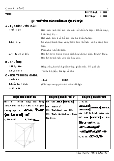 Giáo án lớp 12 môn Hình học - Tiết 9 - Bài 2: Thể tích các khối đa diện. bài tập