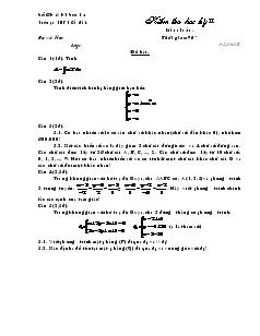 Giáo án lớp 12 môn Đại số - Kiểm tra học kỳ II thời gian: 90 phút