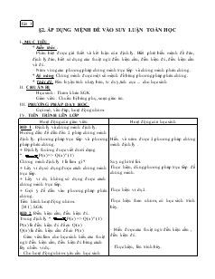 Giáo án lớp 12 môn Đại số - Tiết 3 - Bài 2: Áp dụng mệnh đề vào suy luận toán học