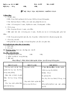 Giáo án lớp 12 môn Hình học - Bài 1: Hệ trục tọa độ trong không gian