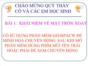 Giáo án lớp 12 môn Hình học - Bài 1: Khái niệm về các mặt tròn xoay