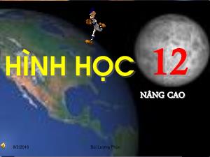 Giáo án lớp 12 môn Hình học - Bài 1: Mặt cầu, khối cầu (tiếp)