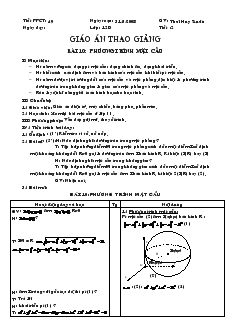 Giáo án lớp 12 môn Hình học - Bài 10: Phương trình mặt cầu (tiếp)