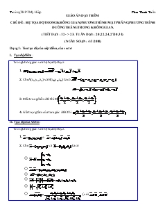 Giáo án lớp 12 môn Hình học - Chủ đề : Hệ tọa độ trong không gian, phương trình mặt phẳng, phương trình đường thẳng trong không gian