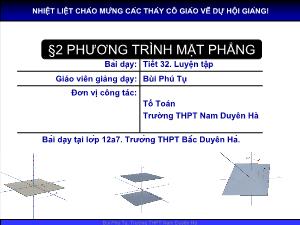 Giáo án lớp 12 môn Hình học - Phương trình mặt phẳng - Tiết 32: Luyện tập