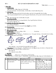 Giáo án lớp 12 môn Hình học - Tiết 02: Bài tập khái niệm khối đa diện