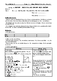 Giáo án lớp 12 môn Hình học - Tiết :1 bài soạn : Hệ toạ độ - Toạ độ của véc tơ và của điểm