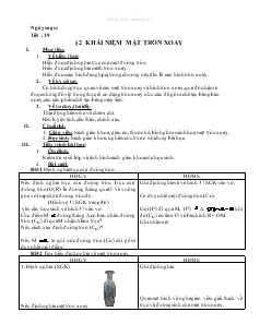 Giáo án lớp 12 môn Hình học -Tiết :19 - Bài 2: Khái niệm mặt tròn xoay (tiếp)