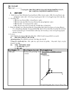 Giáo án lớp 12 môn Hình học - Tiết 25, 26, 27: Bài 1: Hệ toạ độ trong không gian (tiếp)