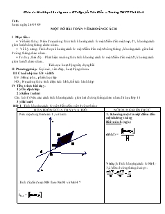 Giáo án lớp 12 môn Hình học - Tiết 40: Một số bài toán về khoảng cách