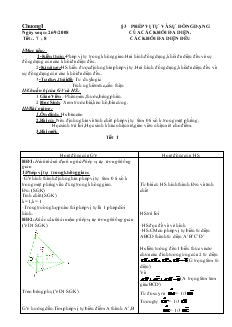 Giáo án lớp 12 môn Hình học - Tiết 7, 8 - Bài 3: Phép vị tự và sự đồng dạng của các khối đa diện các khối đa diện đều