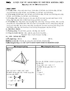 Giáo án lớp 12 môn Hình học - Tiết 7: Luyện tập về khái niệm về thể tích khối đa diện