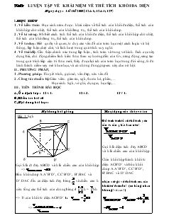 Giáo án lớp 12 môn Hình học - Tiết 8: Luyện tập về khái niệm về thể tích khối đa diện