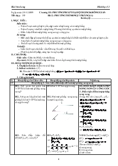 Giáo án lớp 12 môn Hình học - Tiết dạy: 33 - Bài 2: Phương trình mặt phẳng