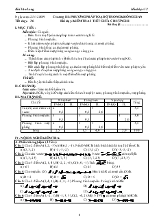 Giáo án lớp 12 môn Hình học - Tiết dạy: 36 - Bài dạy: Kiểm tra 1 tiết giữa chương III