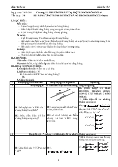 Giáo án lớp 12 môn Hình học - Tiết dạy: 38 - Bài 3: Phương trình đường thẳng trong không gian