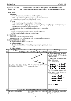 Giáo án lớp 12 môn Hình học - Tiết dạy: 40 - Bài 3: Phương trình đường thẳng trong không gian