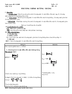 Giáo án lớp 12 môn Hình học - Tuần 31 - Tiết 41 - Phương trình đường thẳng