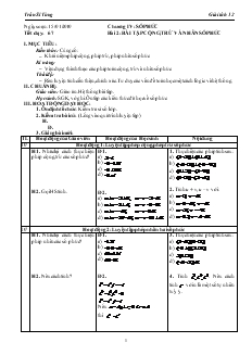 Giáo án môn Giải tích lớp 12 - Tiết dạy: 67 - Bài 2: Bài tập cộng, trừ và nhân số phức