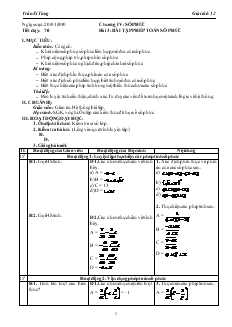 Giáo án môn Giải tích lớp 12 - Tiết dạy: 70 - Bài 3: Bài tập phép toán số phức