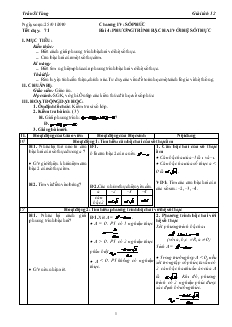 Giáo án môn Giải tích lớp 12 - Tiết dạy: 71 - Bài 4: Phương trình bậc hai với hệ số thực