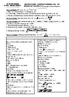 Giáo án Thi chất lượng 8 tuần kỳ I năm học 2008 - 2009 môn toán 12 nâng cao ( thời gian làm bài 90 phút )