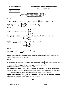 Kỳ thi chọn học sinh giỏi tỉnh năm học 2007 - 2008 môn thi: toán lớp 12 thpt - bảng a thời gian: 180 phút (không kể thời gian giao đề)