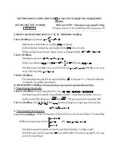 Đề thi thử tốt nghiệp môn thi: toán − giáo dục trung học phổ thông đề số 12 thời gian làm bài: 150 phút, không kể thời gian giao đề