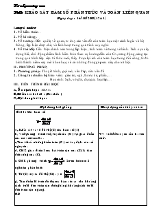 Giáo án lớp 12 môn Giải tích - Tiết 8: Khảo sát hàm số phân thức và toán liên quan