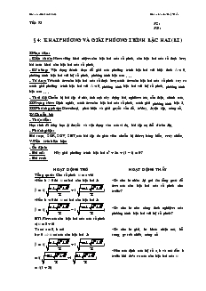 Giáo án lớp 12 môn Toán - Tiết 73 - Bài 4: Khai phương và giải phương trình bậc hai