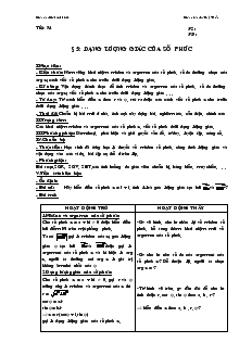 Giáo án lớp 12 môn Toán - Tiết 74 - Bài 5: Dạng lượng giác của số phức