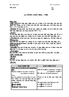 Giáo án lớp 12 môn Toán - Tiết 75, 76 - Bài 6: Công thức moa – vrơ