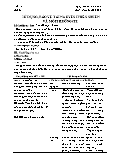 Bài giảng môn học Địa lý lớp 12 - Tiết 20 - Bài 18: Sử dụng, bảo vệ tài nguyên thiên nhiên và môi trường