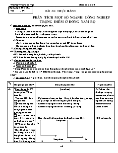 Bài giảng môn học Địa lý lớp 9 - Tiết 39 - Bài 34: Thực hành phân tích một số ngành công nghiệp trọng điểm ở đông nam bộ (Tiếp)