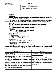 Bài giảng môn học Địa lý lớp 9 - Tiết 47 - Bài 41: Địa lí địa phương địa lí tỉnh Tây Ninh