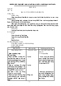 Bài giảng môn học Địa lý lớp 9 - Tuần 20 - Tiết 36 - Bài 32: Vùng đông nam bộ (tiết 1)