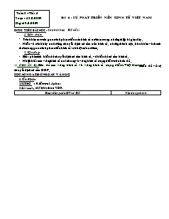 Bài giảng môn học Địa lý lớp 9 - Tuần 3 - Tiết 6 - Bài 6 : Sự phát triển nền kinh tế Việt Nam (Tiếp theo)