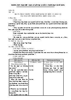 Bài giảng môn học Địa lý lớp 9 - Tuần 30 - Tiết 45 - Bài 39: Phát triển tổng hợp kinh tế biển và bảo vệ tài nguyên môi trường biển đảo