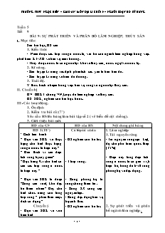 Bài giảng môn học Địa lý lớp 9 - Tuần 5 - Tiết 9 - Bài 9: Sự phát triển và phân bố lâm nghiệp, thủy sản (tiếp theo)