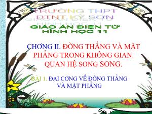 Bài giảng môn học Hình học lớp 11 - Bài 1: Đại cương về đường thẳng và mặt phẳng (tiết 3)