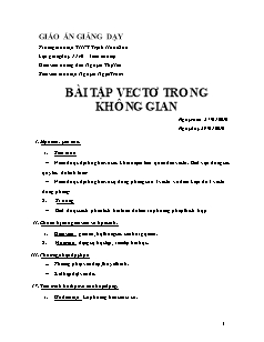 Bài giảng môn học Hình học lớp 11 - Bài tập vectơ trong không gian (Tiếp)