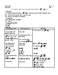 Bài giảng môn học Hình học lớp 11 - Tuần 2 - Tiết 3: Căn thức bậc hai và hằng đẳng thức = (tiết 2)